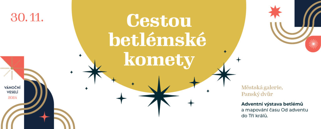 Výstava „Cestou betlémské komety“